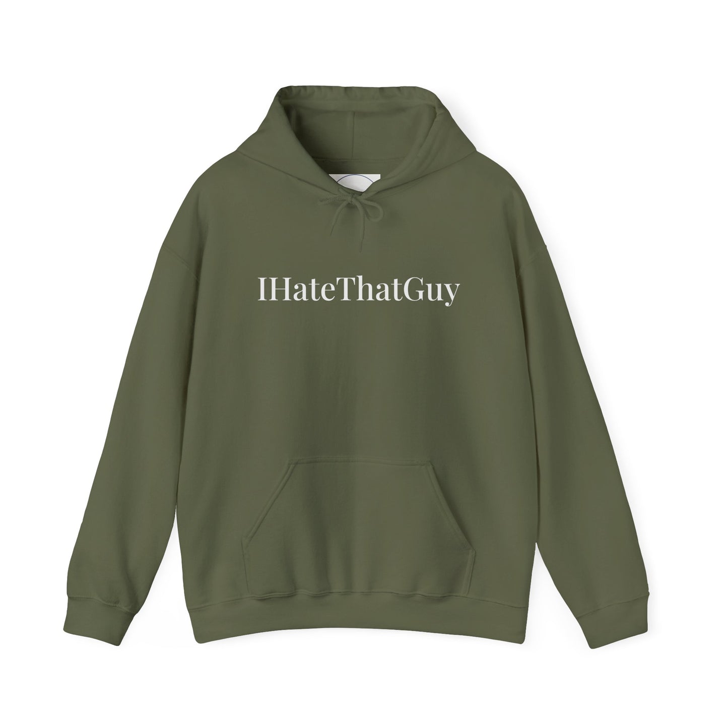 'IHateThatGuy' Hoodie
