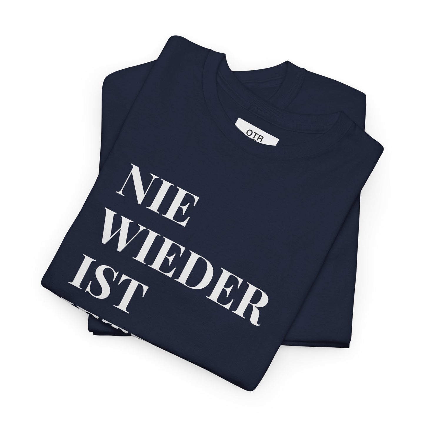 'Nie Wieder ist Jetzt' Tee