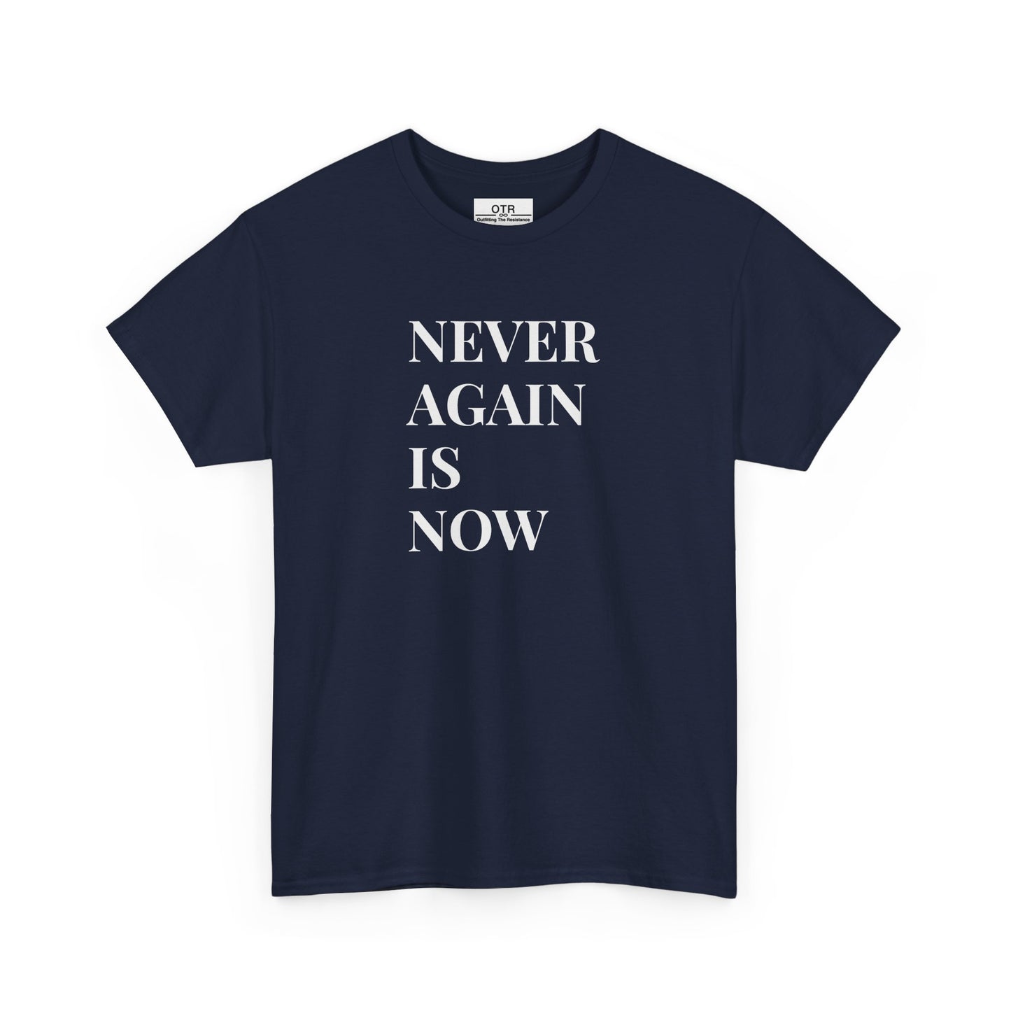 'Never Again is Now' Tee