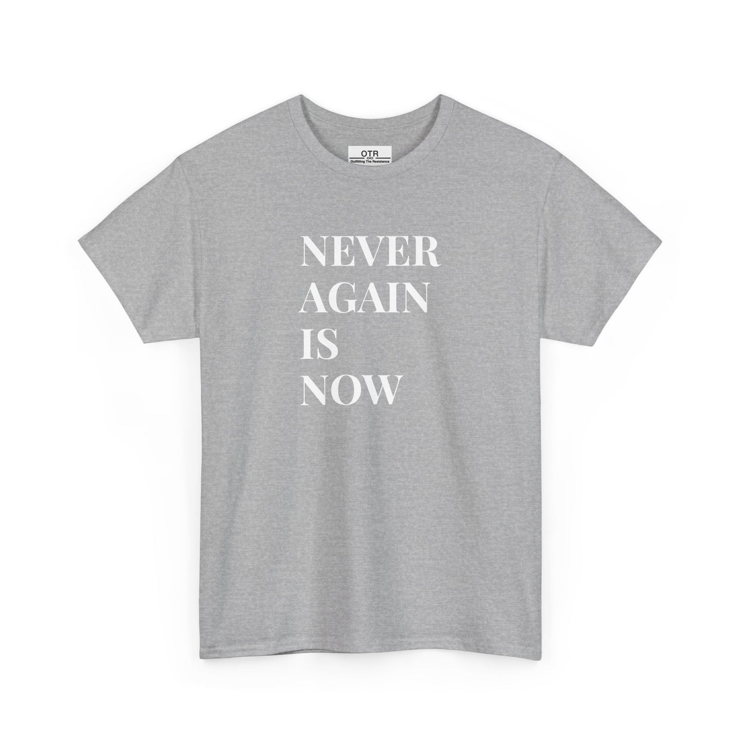 'Never Again is Now' Tee