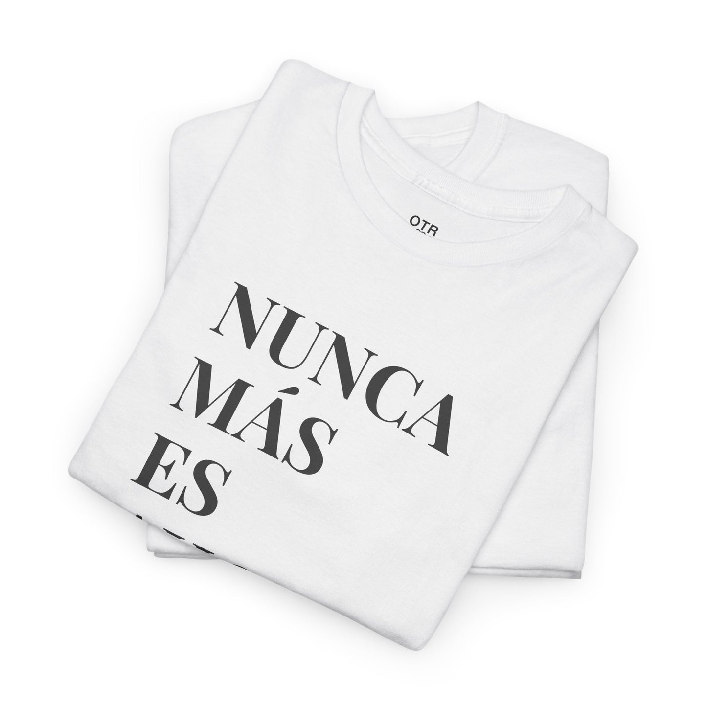 'Nunca Más es Ahora' Tee