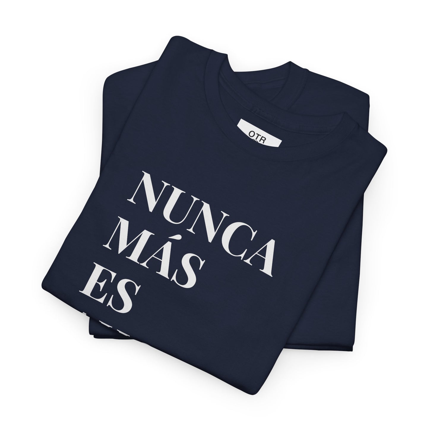 'Nunca Más es Ahora' Tee