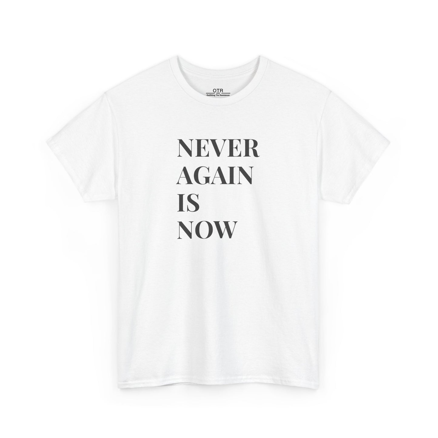 'Never Again is Now' Tee