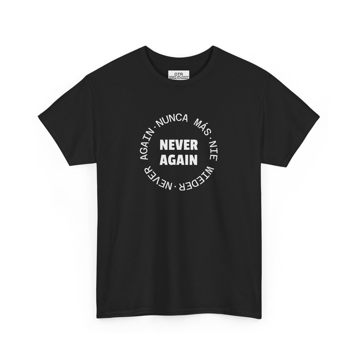 Say 'Never Again' in Multiple Languages Tee