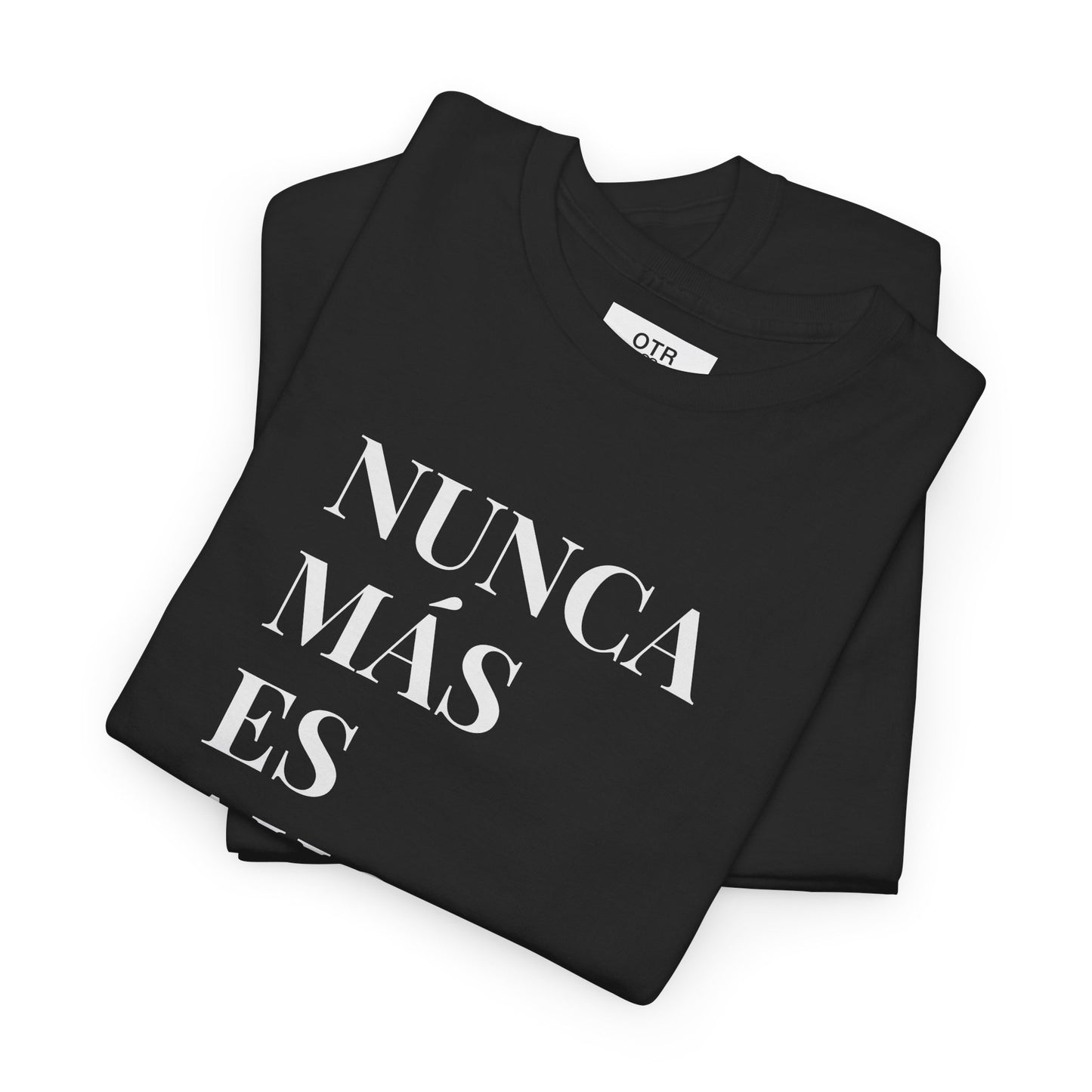 'Nunca Más es Ahora' Tee