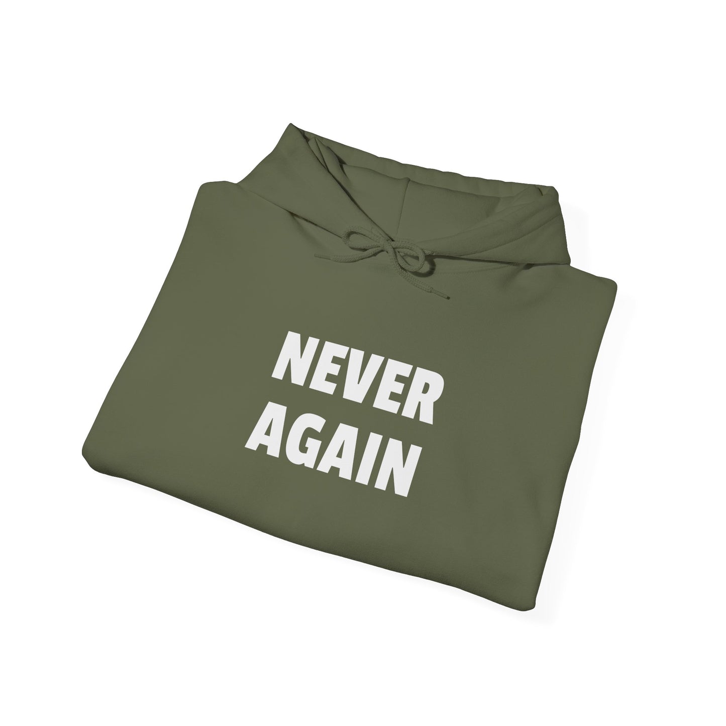 'Never Again' Hoodie