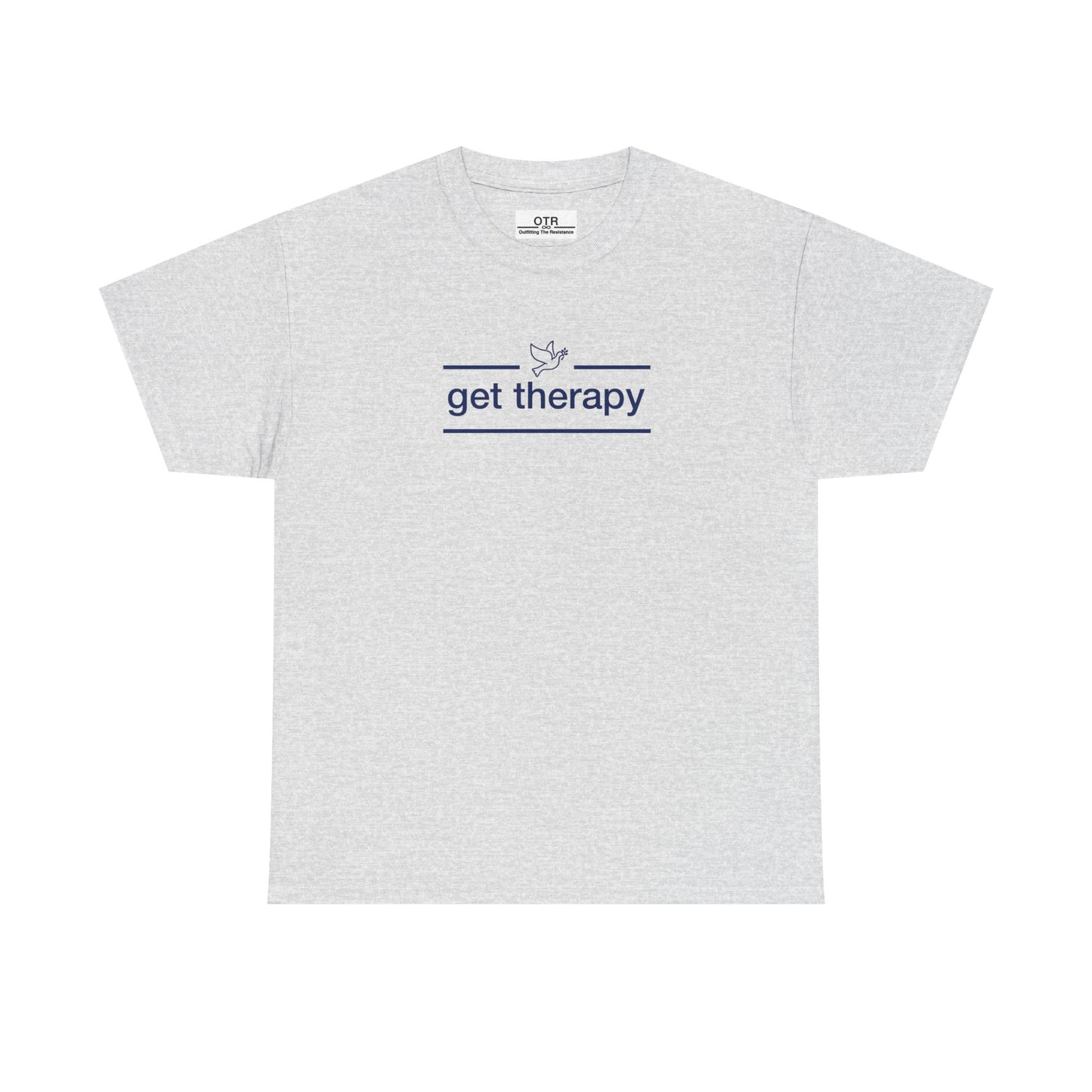 'get therapy' Tee