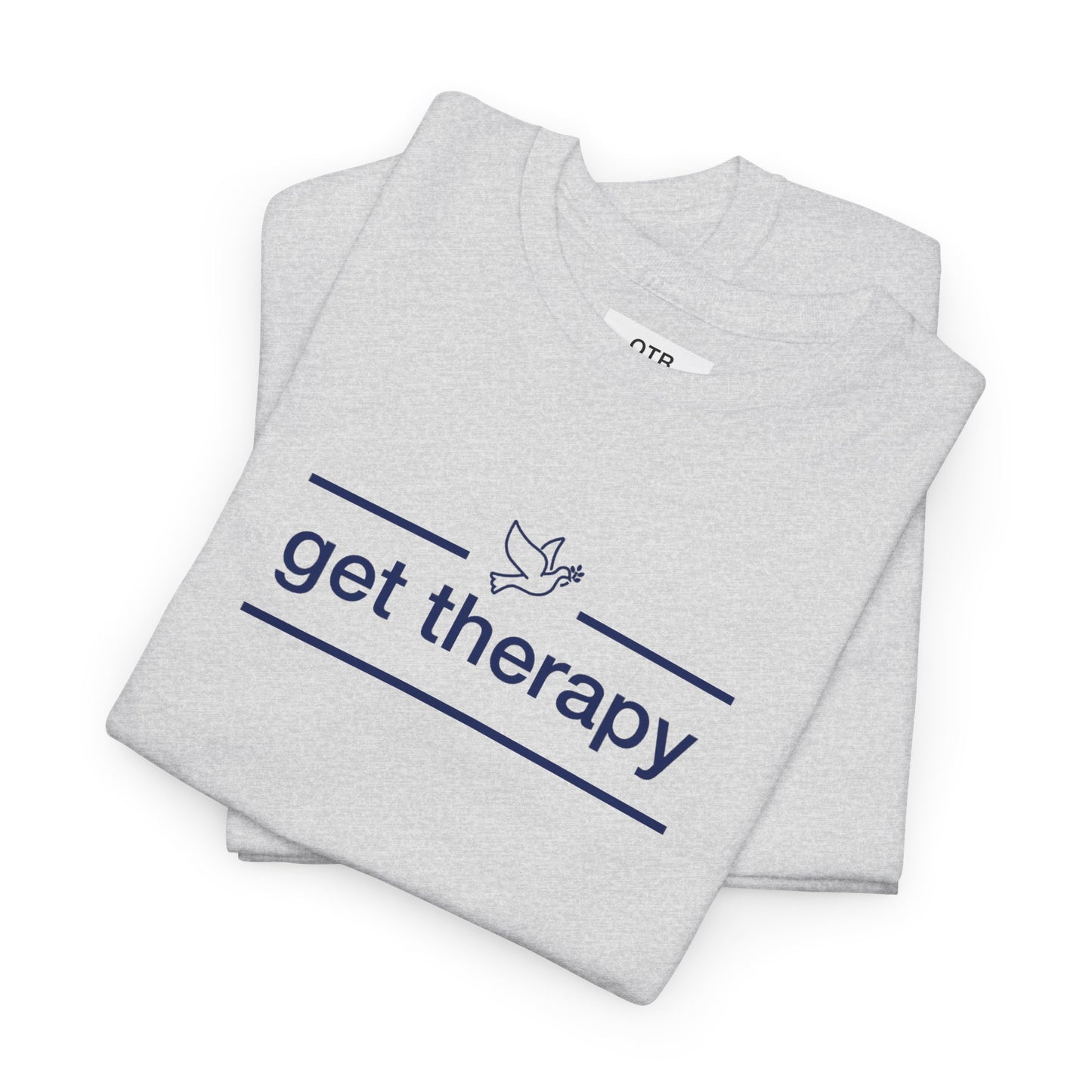 'get therapy' Tee