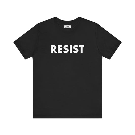'Resist' Tee – Let the Word Speak